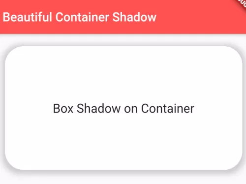 How to set Box Shadow on Container Widget in Flutter