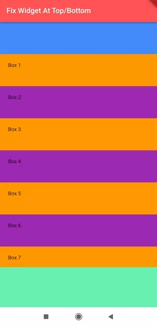 How to Fix Widget at Top/Bottom in Flutter screenshot