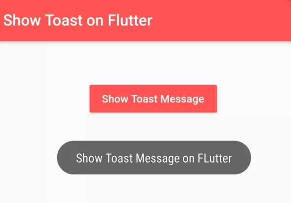 How to show Toast Message in Flutter